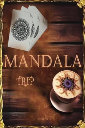 Mandala Trip Chapter 1