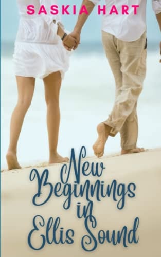 New Beginnings in Ellis Sound It's Never Too Late for Love