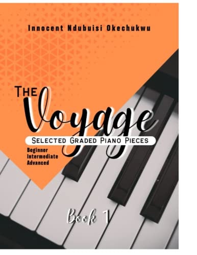 The Voyage Selected Graded Piano Pieces