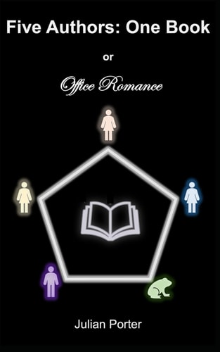 Five Authors One Book Or Office Romance