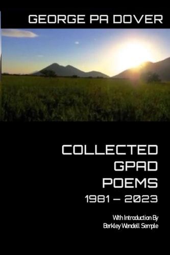 Collected GPAD Poems 1981 - 2023