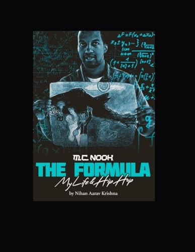 M.C. Nook The Formula My Life and Hip Hop