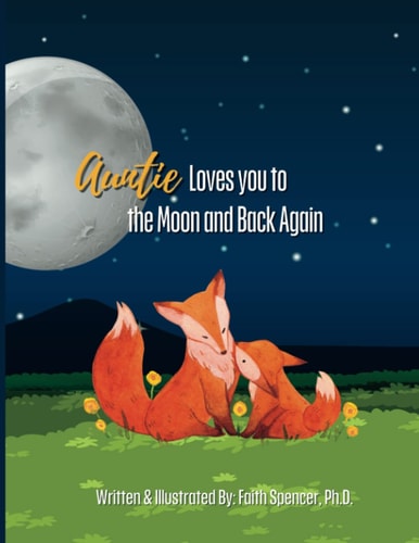 Auntie Loves You to the Moon and Back Again