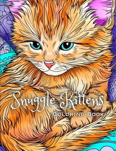 Snuggle Kittens Coloring Book