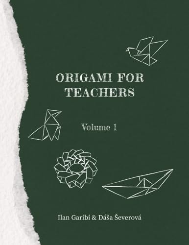 Origami for Teachers Volume 1