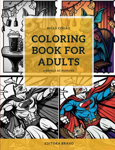 Coloring Book for Adults Animals as Humans
