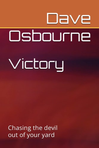 Victory Chasing the Devil Out of Your Yard