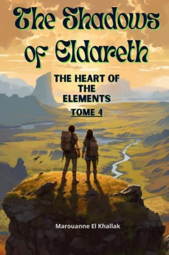 The Shadows of Eldareth The Heart of the Elements