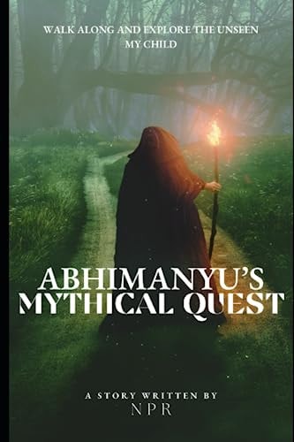 Abhimanyu's Mythical Quest