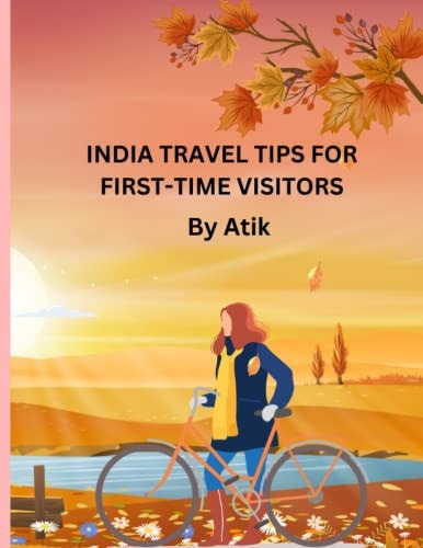 INDIA Travel Tips FOR First-Time Visitors on USA People