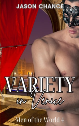 Variety in Venice MMMMM+ Gay Group Erotica