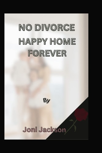 No Divorce Happy Home Forever