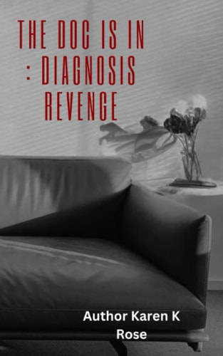 The Doc Is In Diagnosis Revenge