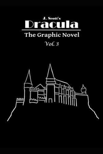 Dracula The Graphic Novel Volume 3