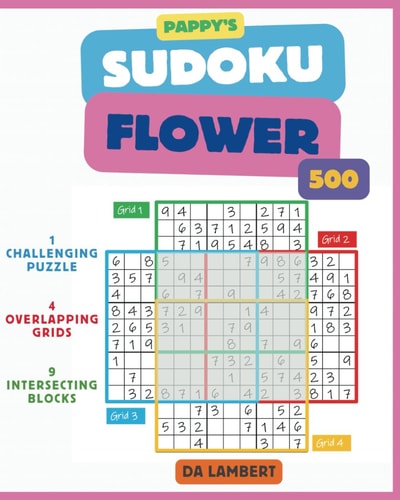PAPPY'S SUDOKU FLOWER Puzzles Not for the Faint of Heart
