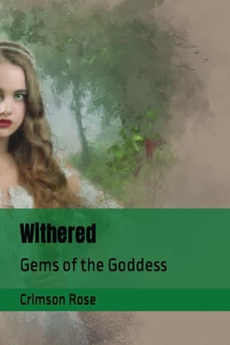 Withered Gems of the Goddess