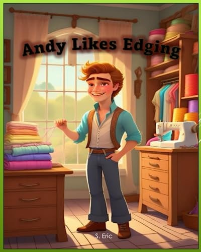 Andy Likes Edging