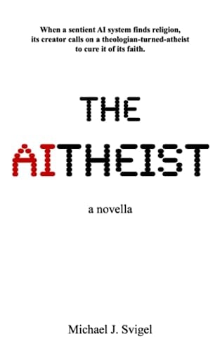 The AItheist A Novella