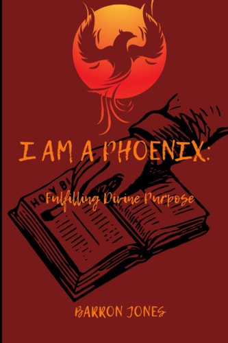 I Am A Phoenix Fulfilling Divine Purpose