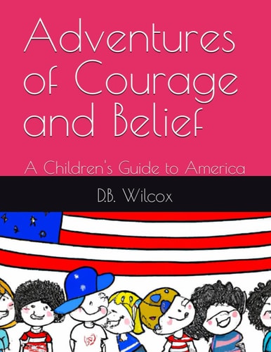 Adventures of Courage and Belief