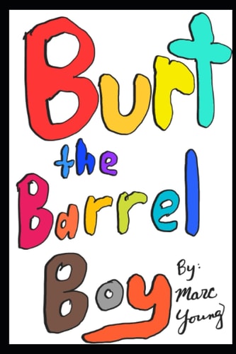 Burt the Barrel Boy