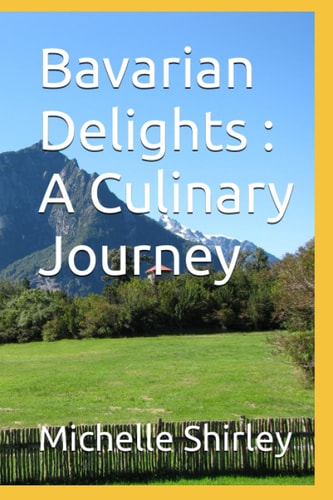 Bavarian Delights A Culinary Journey