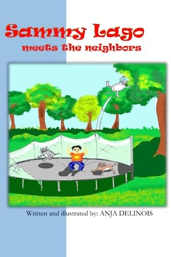 Sammy Lago Meets the Neighbors