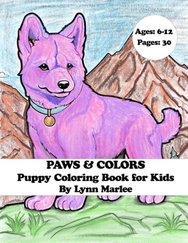 Paws & Colors Puppy Coloring Book for Kids 6 - 12