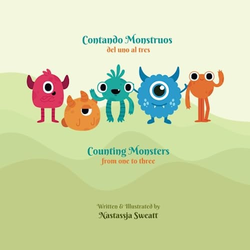 Contando Monstruos Del Uno Al Tres: Counting Monsters: from One to Three