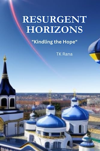 Resurgent Horizons "Kindling the Hope"