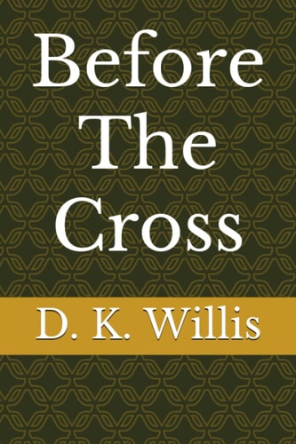 Before The Cross