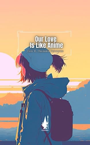 Our Love Is Like Anime