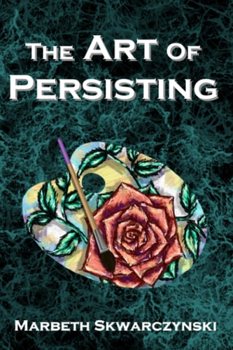 The Art of Persisting