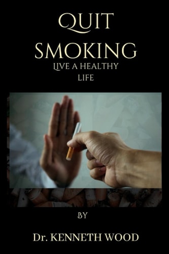 Quit Smoking Live a Healthy Life