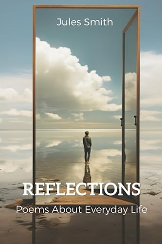Reflections Poems About Everyday Life