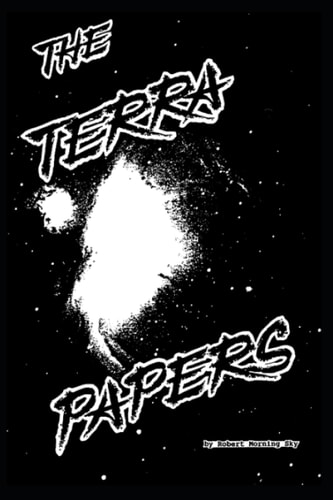 Terra Papers The Suppressed History of Planet Earth