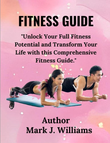 Ultimate Fitness Guide