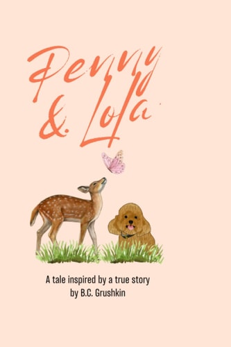 Penny & Lola Inspired by a True Story