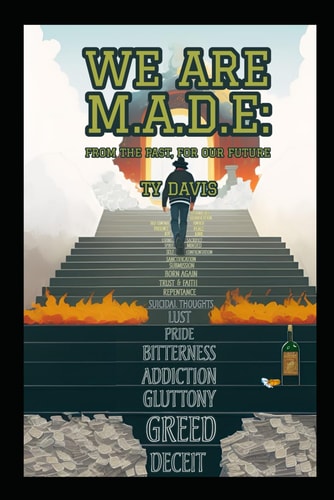 We Are M.A.D.E From Our Past, For Our Future
