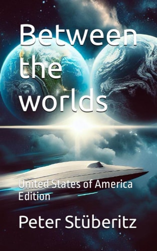 Between the Worlds United States of America Edition