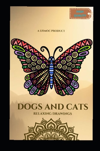 Premium Coloring Books- Dogs and Cats, Kids and Adults Both Edition High Quality Coloring Book