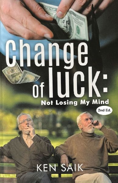 Change of Luck: Not Losing My Mind: A parable mystery [book 3]