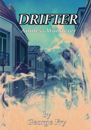 Drifter Aimless Wanderer