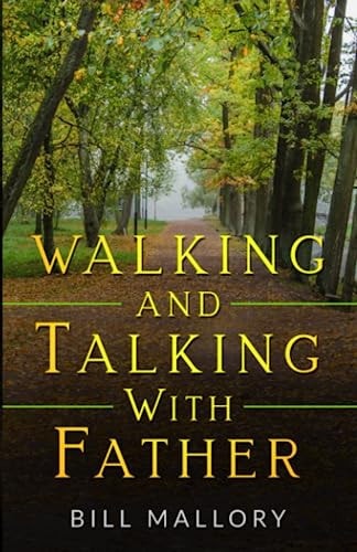 Walking And Talking With Father