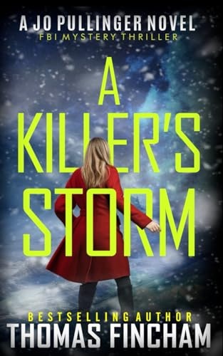 A Killer's Storm FBI Mystery Thriller