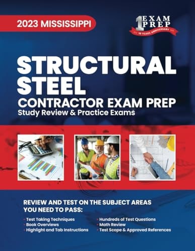2023 Mississippi Structural Steel 2023 Study Review & Practice Exams