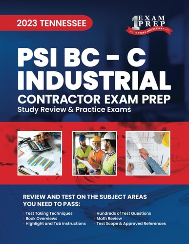 2023 Tennessee PSI BC- C Industrial Contractor 2023 Study Review & Practice Exams