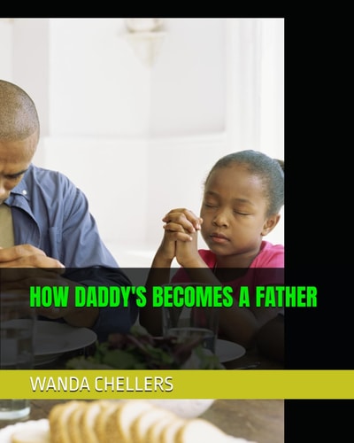 How Daddy's Becomes a Father