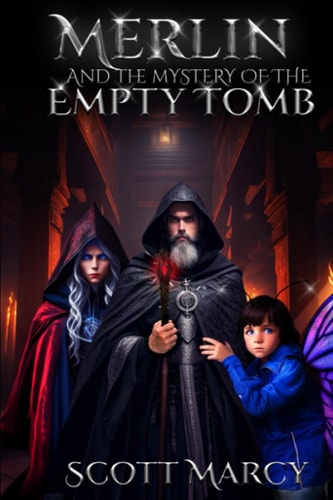 Merlin and the Mystery of the Empty Tomb