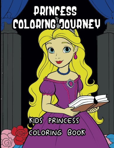 Princess Coloring Journey Kids Princess Coloring Book
